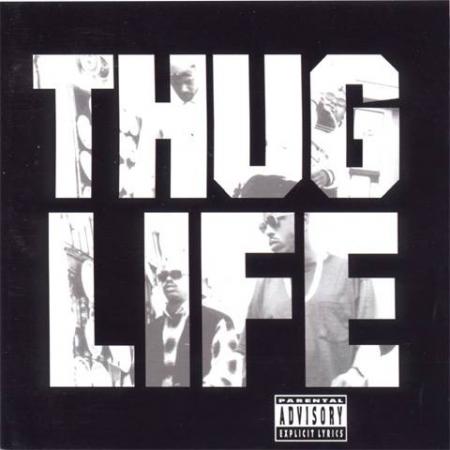 THUG LIFE